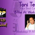 TONI TERRELL’S “THE MIDDAY SHOW”